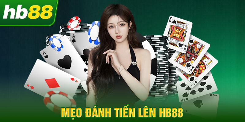 Mẹo đánh tiến lên hb888